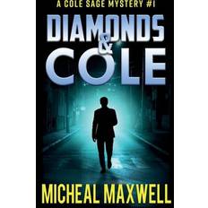 Diamonds and Cole Micheal Maxwell 9781710340396