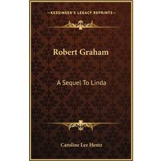 Robert Graham Caroline Lee Hentz 9781163714881