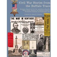 Civil War Stories from the Buffalo Trace James R. Columbia 9781329016347 (Hæftet)