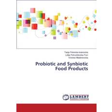 Bücher Probiotic and Synbiotic Food Products Petreska Ivanovska Tanja 9783659714351 (Hæftet)