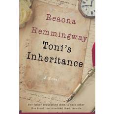 Toni's Inheritance Reaona Hemmingway 9781717220837