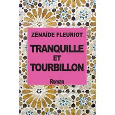 Tranquille et Tourbillon Zeniade Marie-Anne Fleuriot 9781500820404 (Hæftet)