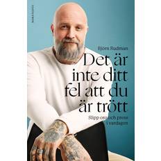 Det är inte ditt fel att du är trött (Inbunden, 2024)