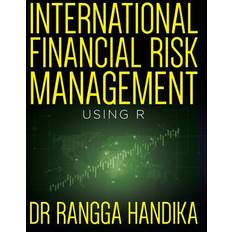 International Financial Risk Management Using R Rangga Handika 9781547001934