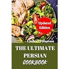 Persiske Bøger The Ultimate Persian Cookbook Linder D Hanson 9798878498654 (Hæftet)