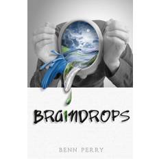 Braindrops Benn Perry 9781466463448 (Hæftet)