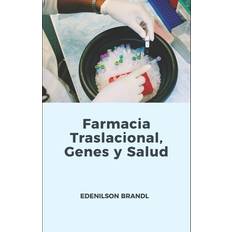 Farmacia Traslacional, Genes y Salud Edenilson Brandl 9798398837452 (Hæftet)