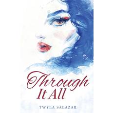 Through It All Twyla Salazar 9798887382685 (Hæftet)