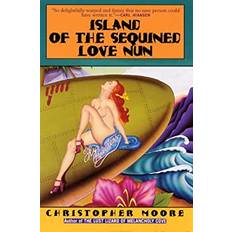 Island of the Sequined Love Nun by Christopher Moore