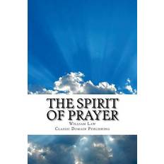 The Spirit Of Prayer Classic Domain Publishing 9781517379988 (Hæftet)