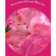 If You Don't Tell, I Won't Bless You (Paperback)