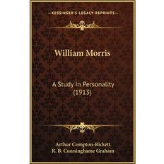 William Morris Arthur Compton-Rickett 9781164034797