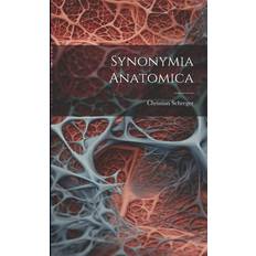 Synonymia Anatomica Christian Schreger 9781021728364 (Hæftet)