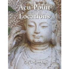 Acu-Point Location Jim Cleaver Lac 9781724460134 (Hæftet)