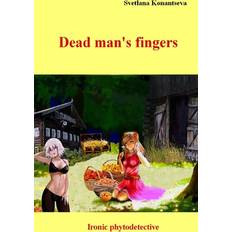 Dead man's fingers Svetlana Konantseva 9798568359388 (Hæftet)