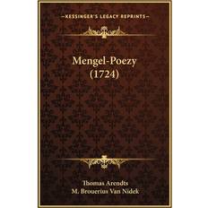 Mengel-Poezy 1724 Thomas Arendts 9781166194758