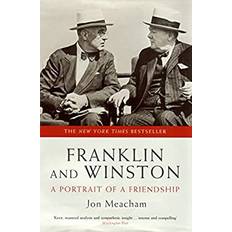 Franklin and Winston An Intimate Portrait of an Epic Friendship by Jon Meacham