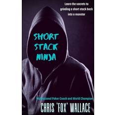 Short Stack Ninja Chris 'fox' Wallace 9798682599400