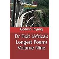 Dr Fixit Africa's Longest Poem Volume Nine Inbunden