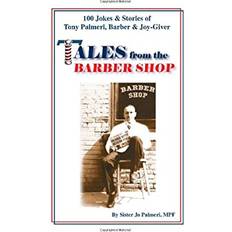 Tales from the Barber Shop Sister Jo Palmeri Mpf 9781412051316