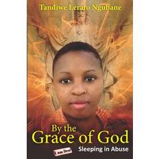 By the Grace of God Tandiwe Lerato Ngubane 9781702296656 (Hæftet)