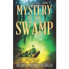 Mystery of the Swamp Paul Hunter 9781521959619