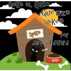 Spike el Gato James Edward 9781986916615