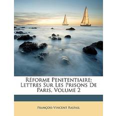 Rforme Penitentiaire Francois Vincent Raspail 9781146424110 (Hæftet)