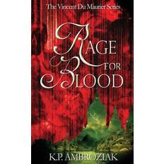 Rage For Blood K P Ambroziak 9781546886792 (Hæftet)