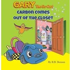 Gary The Go-Cart B B Denson 9780997588330