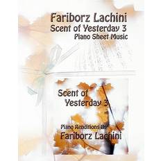 Scent of Yesterday 3: Piano Sheet Music