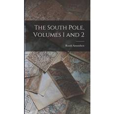 The South Pole, Volumes 1 and 2 Roald Amundsen 9781015558557 (Indbundet)