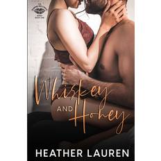 Whiskey and Honey Heather Lauren 9798711928539 (Hæftet)