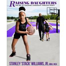 Raising Daughters Stanley Stack Williams 9798588718318 (Hæftet)