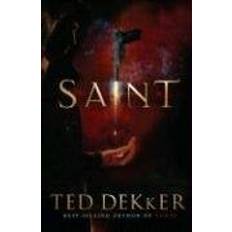 Saint by Ted Dekker