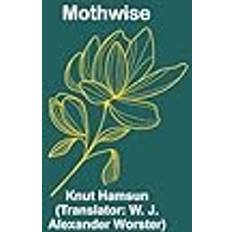 Mothwise Knut Hamsun 9789357934244