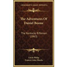 The Adventures Of Daniel Boone 9781167266683 (Indbundet)