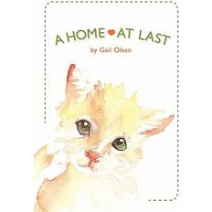 A Home At Last Gail Olsen 9781456449803