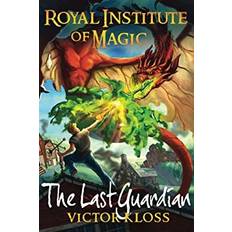 The Last Guardian Royal Institute of Magic Victor Kloss 9781537701769 (Hæftet)