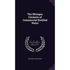 The Nitrogen Contents of Commercial Distilled Water William Cullen Uhlig 9781356971756 (Indbundet)