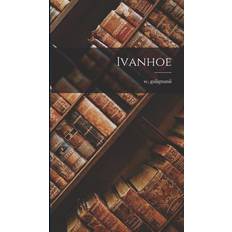 Ivanhoe (Hardcover) (Hardcover)