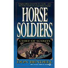 Horse Soldiers (Chief of Scouts) (Paperback)