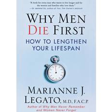 Why Men Die First Marianne J. Legato 9780230614352