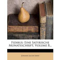 Fidibus Johann Jacob Ebert 9781272995805 (Hæftet)