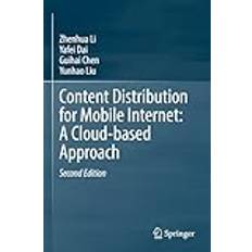 Content Distribution for Mobile Internet: A Cloud-based Approach (Geheftet)