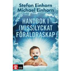 Handbok i (miss)lyckat föräldraska (Indbundet, 2024)