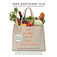 The Plantplus Diet Solution: Personalized Nutrition for Life Joan Z. Borysenko 9781401954253 (Hæftet)