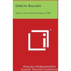 Lyrical Ballads William Wordsworth 9781498190657