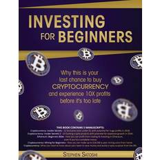 Investing for Beginners Stephen Satoshi 9781717399465