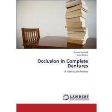 Occlusion in Complete Dentures Ahmad Naeem 9783659346781 (Hæftet)